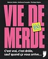 Vie de Merde