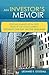 An Investor's Memoir by Leonard E. Goodall