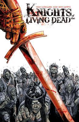 Knights of the Living Dead Volume 1