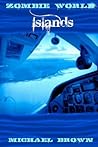 Islands (Zombie World #2)