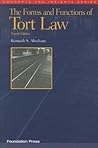 The Forms and Functions of Tort Law (Concepts and Insights) The Forms and Functions of Tort Law (Concepts and Insights)