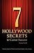 7 Hollywood Secrets to Career Success by Michael Terrill