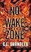 No Wake Zone (Last Exit)