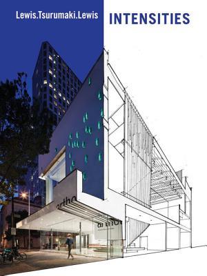 Lewis.Tsurumaki.Lewis: Intensities (Paperback)