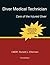 Diver Medical Technician, Care of the Injured Diver by Cmdr Ronald L Ellerman Ret