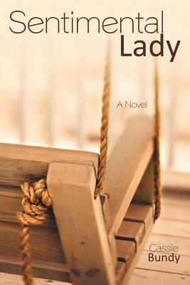 Sentimental Lady: A Novel