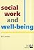 Social work and Well-being