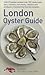 London Oyster Guide