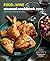 FOOD & WINE: Annual Cookbook 2012 (Food and Wine Annual Cookbook)