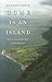 Home Is an Island: A Novel ...