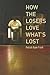 How the Losers Love What's Lost by Patrick Ryan Frank