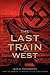 The Last Train West