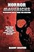 Horror Mavericks by Danny Draven