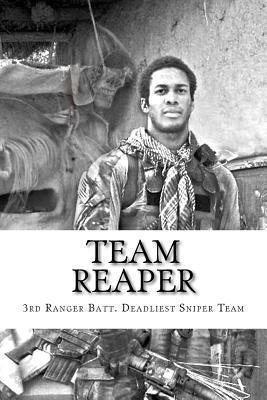 Team Reaper: 3rd Ranger Battalion's Deadliest Sniper Team (Paperback)