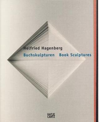 Helfried Hagenberg: Book Sculptures (Hardcover)