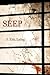 Seep by J. Eric Laing