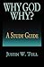 Why God Why? A Study Guide