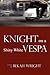 Knight on a Shiny White Vespa by Bekah Wright