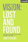 Vision: Lost and ...