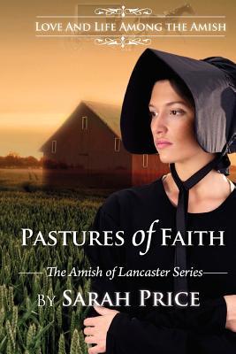 Pastures of Faith (Amish of Lancaster #3)