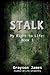Stalk by Grayson James