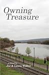 Owning Treasure by Joe Wilbur