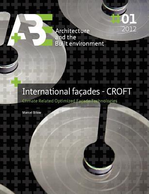 International Façades- CROFT: Climate Related Optimized Façade Technologies