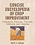 Concise Encyclopedia of Crop Improvement by Rolf H.J. Schlegel