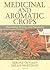 Medicinal And Aromatic Crops: Harvesting, Drying, and Processing