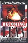 Becoming Lean: Inside Stories of U.S. Manufacturers