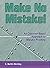Make No Mistake!: An Outcome-Based Approach to Mistake-Proofing