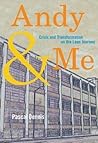Andy & Me: Crisis...