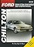 Ford Crown Victoria/Grand Marquis 1989-10 Repair Manual (Chilton's Total Car Care)