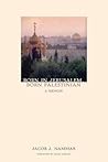 Born in Jerusalem, Born Palestinian: A Memoir
