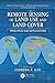 Remote Sensing of Land Use and Land Cover: Principles and Applications (Remote Sensing Applications Series)