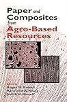 Paper and Composites from Agrobased Resources