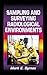 Sampling and Surveying Radiological Environments by Mark E. Byrnes