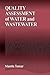 Quality Assessment of Water and Wastewater