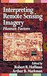 Interpreting Remote Sensing Imagery: Human Factors