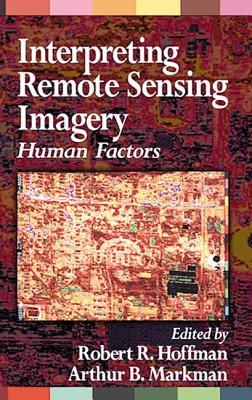 Interpreting Remote Sensing Imagery: Human Factors