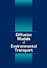 Diffusion Models of Environmental Transport Diffusion Models of Environmental Transport