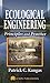 Ecological Engineering: Principles and Practice