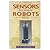 Sensors for Mobile Robots
