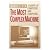 The Most Complex Machine: A...