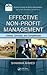 Effective Non-Profit Management: Context, Concepts, and Competencies (ASPA Series in Public Administration and Public Policy)