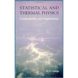 Statistical and Thermal Physics: Fundamentals and Applications