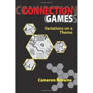 Connection Games: Variations on a Theme (Paperback)