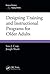 Designing Training and Instructional Programs for Older Adults (Human Factors and Aging Series)