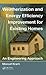 Weatherization and Energy Efficiency Improvement for Existing Homes (Mechanical and Aerospace Engineering Series)