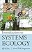 Introduction to Systems Ecology (Applied Ecology and Environmental Management)